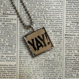 YAY! Ha, Ha! onomatopoeia, vintage comic book illustration, upcycled to soldered glass pendant