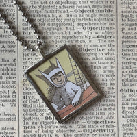 Wild Things, Max, Sendak, vintage children's book illustrations, up-cycled to soldered glass pendant