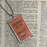 1 Vintage Monopoly, Advance to Go upcycled to soldered hand-soldered glass pendant 
