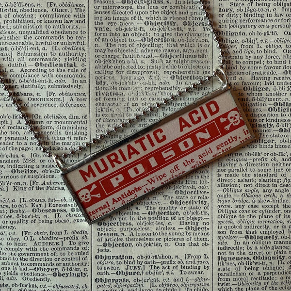 Muriatic Acid Poison labels, vintage illustrations upcycled to hand-soldered glass pendant