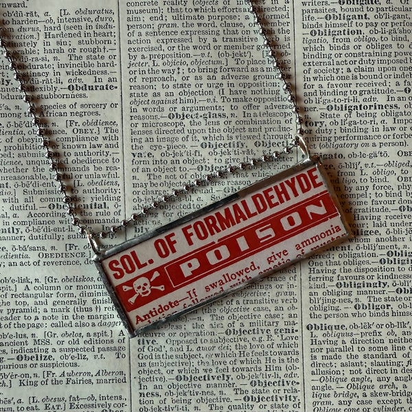 Formaldehyde Poison labels, vintage illustrations upcycled to hand-soldered glass pendant
