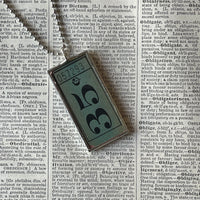 1 Vintage carnival ticket - 35 cents upcycled to soldered glass pendant