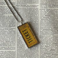 1 Vintage carnival ticket - 60 cents upcycled to soldered glass pendant