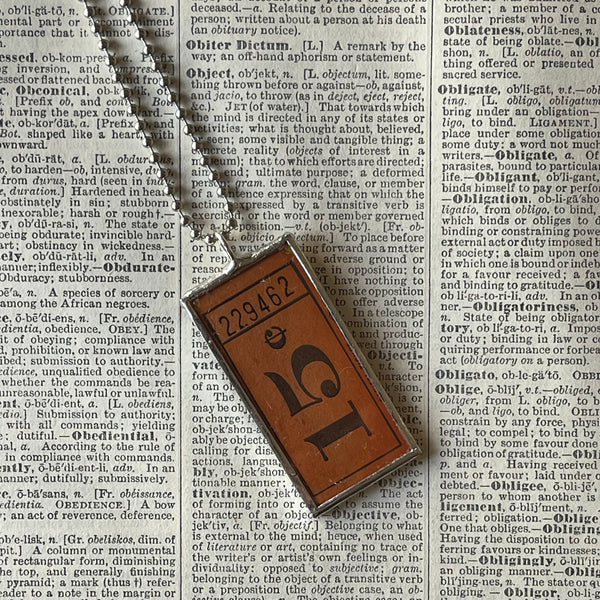 1 Vintage carnival ticket - 60 cents upcycled to soldered glass pendant