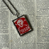 Poison / Skull and crossbones, vintage illustration up-cycled to soldered glass pendant