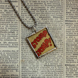 Stomp Stomp, Plink Plink! onomatopoeia, vintage comic book illustration, upcycled to soldered glass pendant