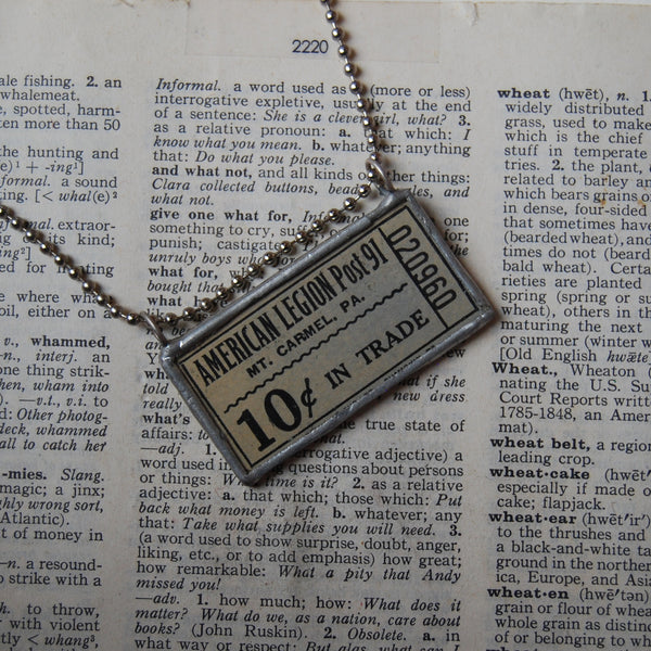 Vintage carnival tickets, American Legion, Good for 5 cents, upcycled to soldered glass pendant