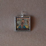 Hot Pepper Gum, Phony Cast, Pranks, vintage 1970s comic book advertisement, upcycled to soldered glass pendant